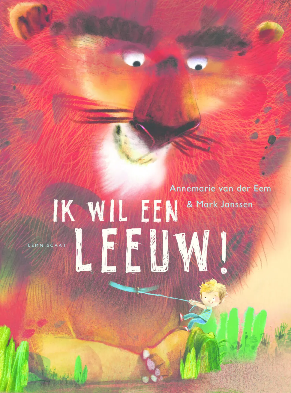 Ik wil een leeuw!