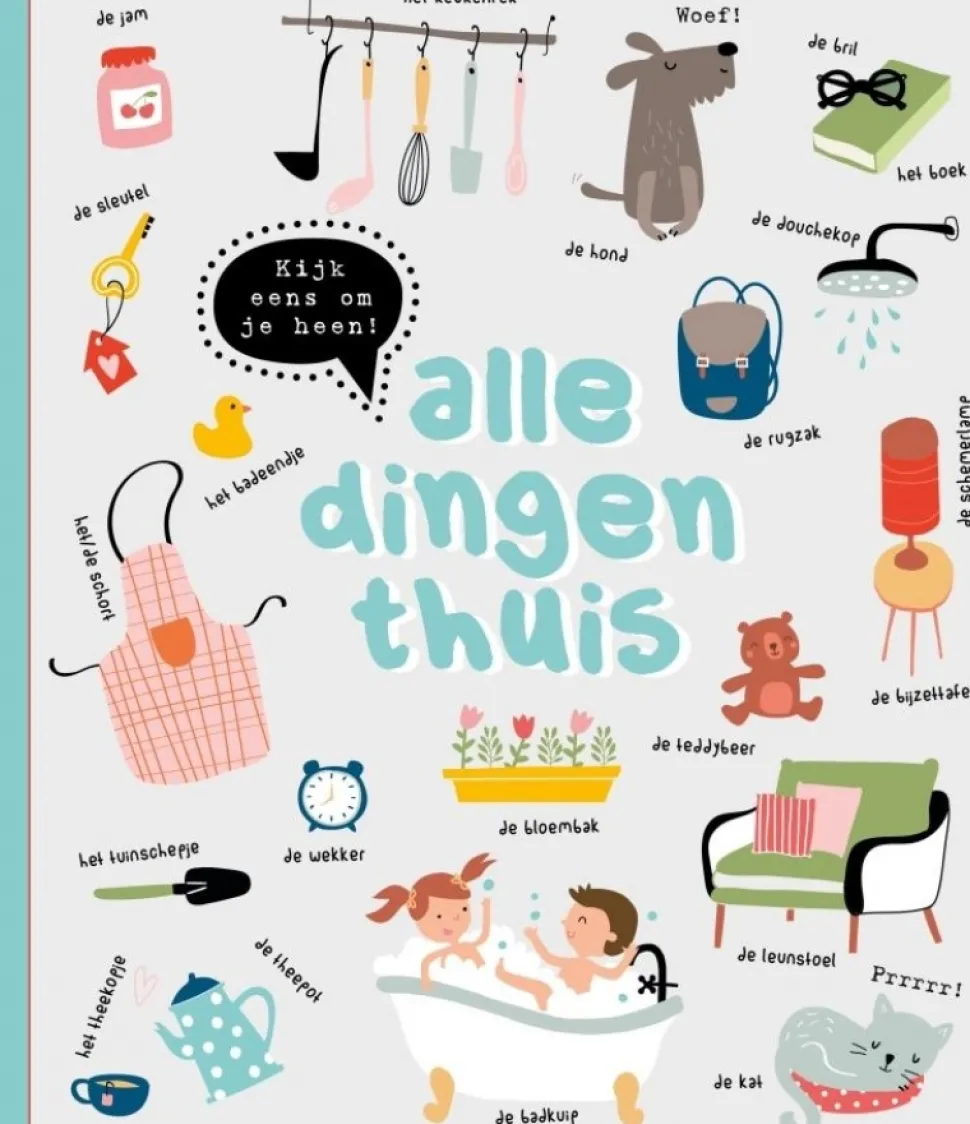 Kijk eens om je heen Alle dingen thuis