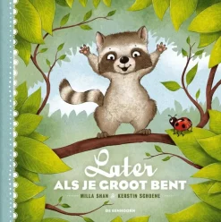 Later als je groot bent