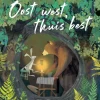 Oost west, thuis best