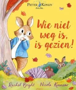 Wie niet weg is, is gezien!